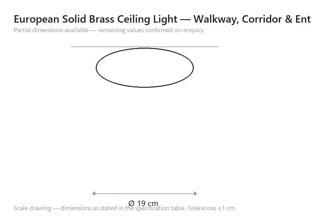 European Solid Brass Ceiling Light — Walkway, Corridor & Entryway — scale drawing, Ø 19 cm