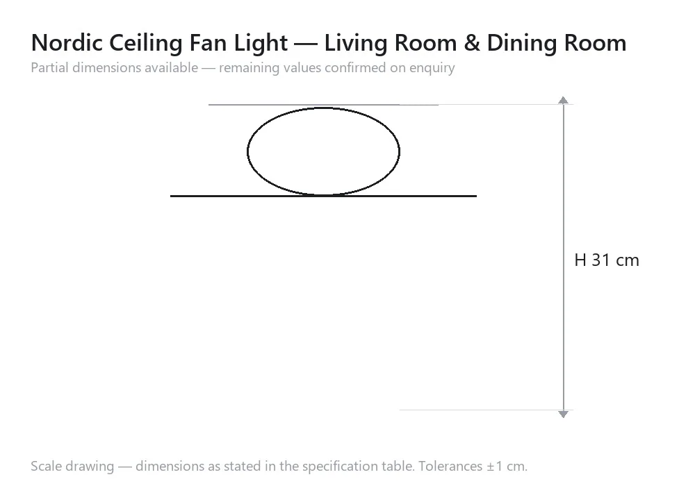 Nordic Ceiling Fan Light — Living Room & Dining Room — 尺寸图，H 31 cm