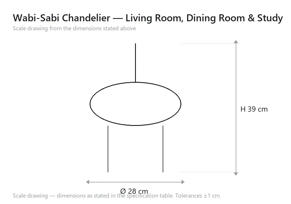Wabi-Sabi Chandelier — Living Room, Dining Room & Study — scale drawing, Ø 28 cm × H 39 cm