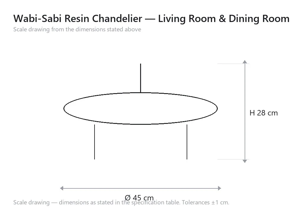 Wabi-Sabi Resin Chandelier — Living Room & Dining Room — scale drawing, Ø 45 cm × H 28 cm